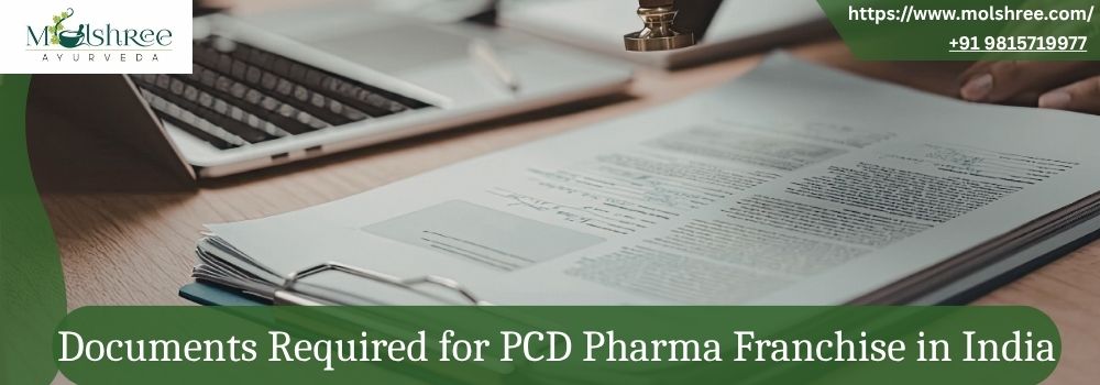 Documents Required for PCD Pharma Franchise in India